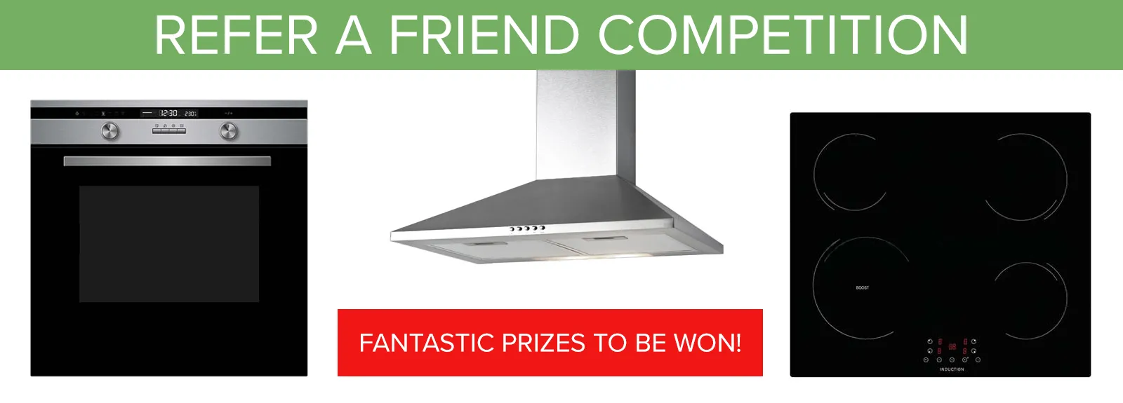 Refer a Friend Competition - Fantastic Prizes to be Won